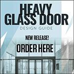 Heavy Glass Door Design guide