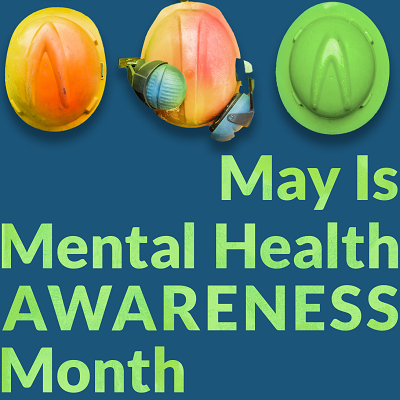 May is Mental Health Awareness Month