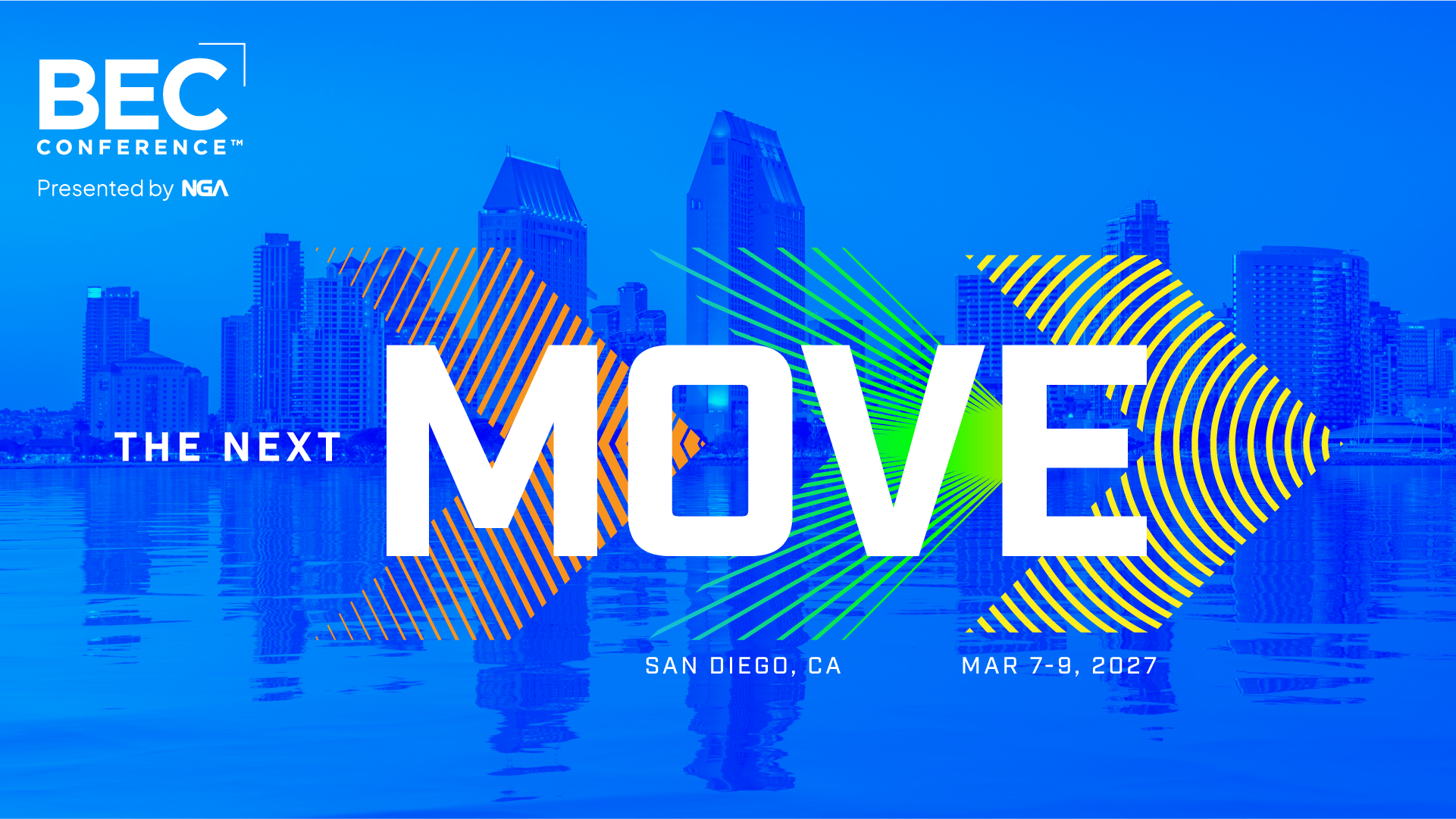 BEC Conference San Diego, CA March 7-9, 2027